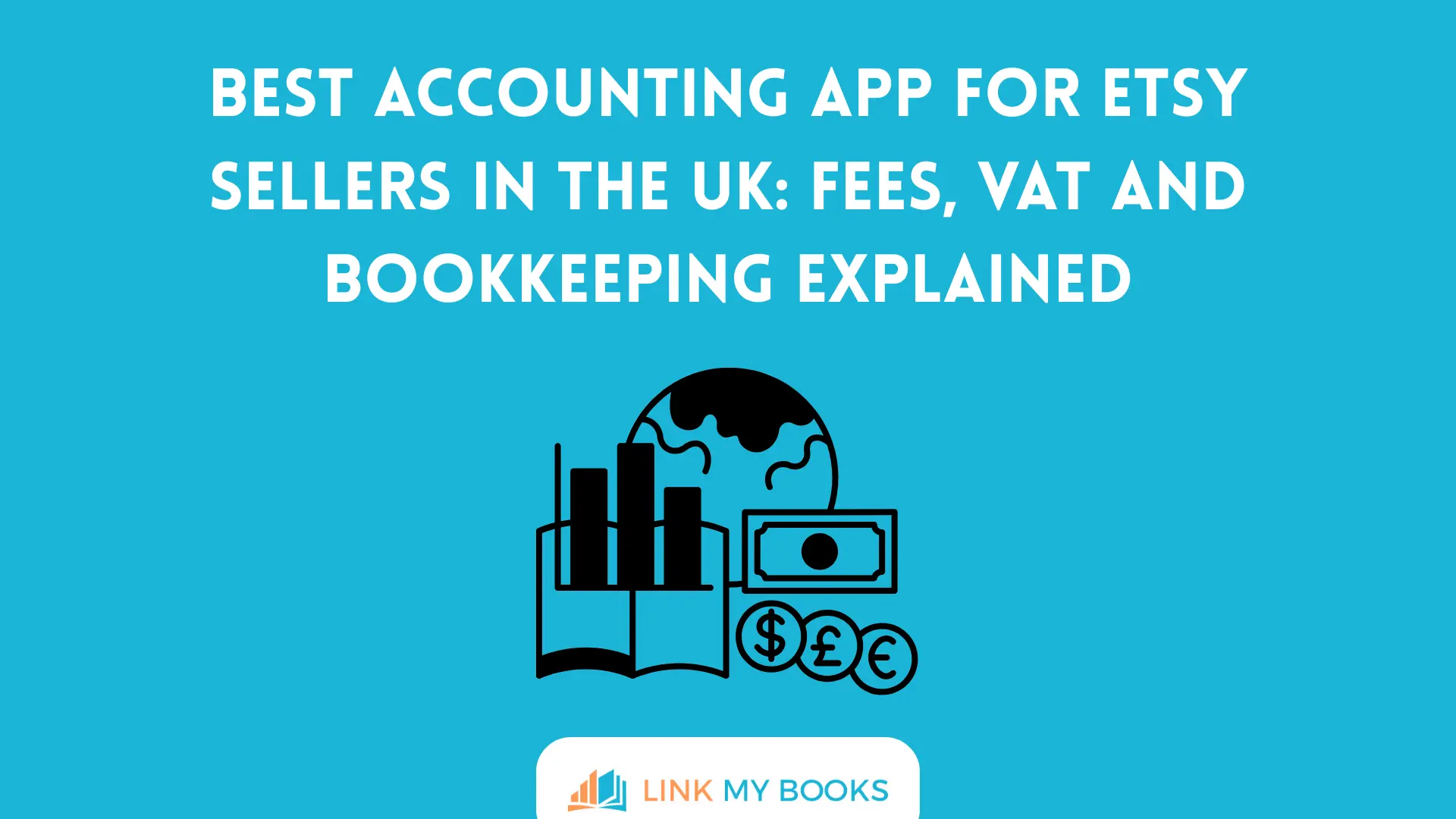 Best Accounting App for Etsy Sellers in the UK: Fees, VAT and Bookkeeping Explained