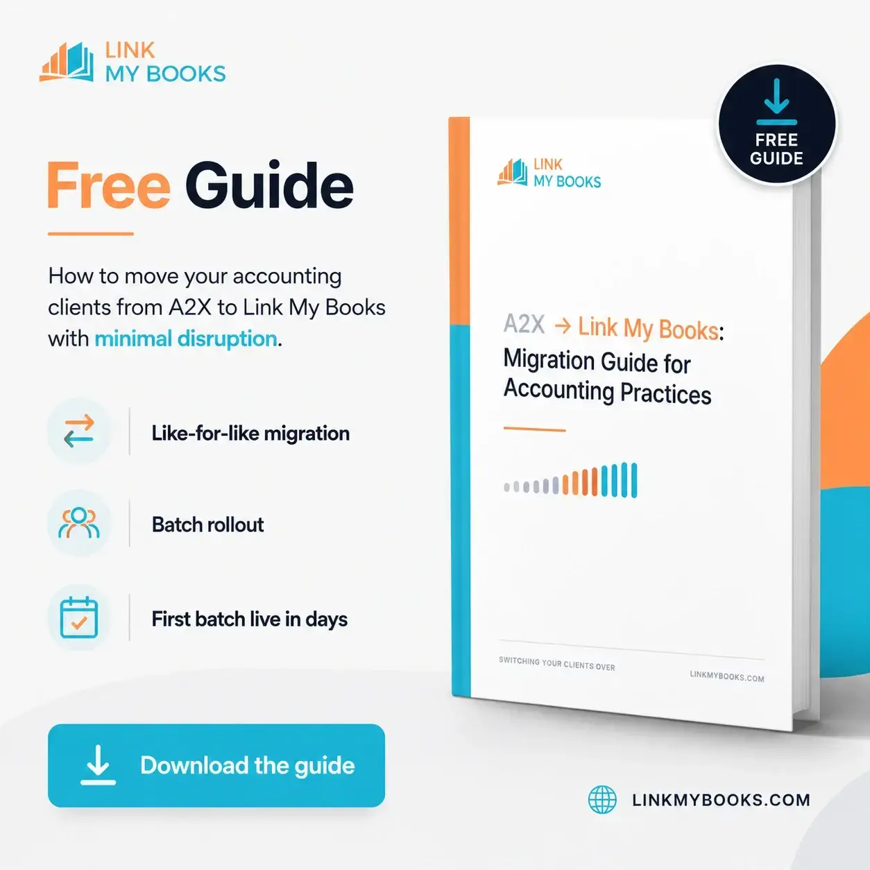 Free guide: How to move your accounting clients from A2X to Link My Books with minimal disruption