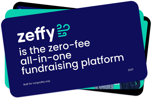 Zeffy is the zer-fee all-in-one fundraising platform