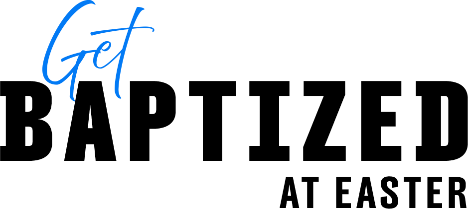 Get Baptized at Easter