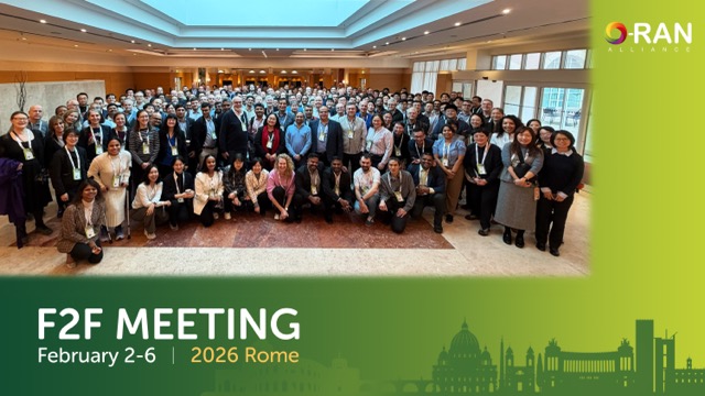 O-RAN ALLIANCE F2F Meeting, 2-6 February 2026, Rome