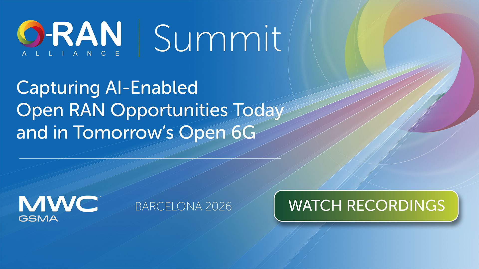 O-RAN ALLIANCE Summit at MWC Barcelona 2026