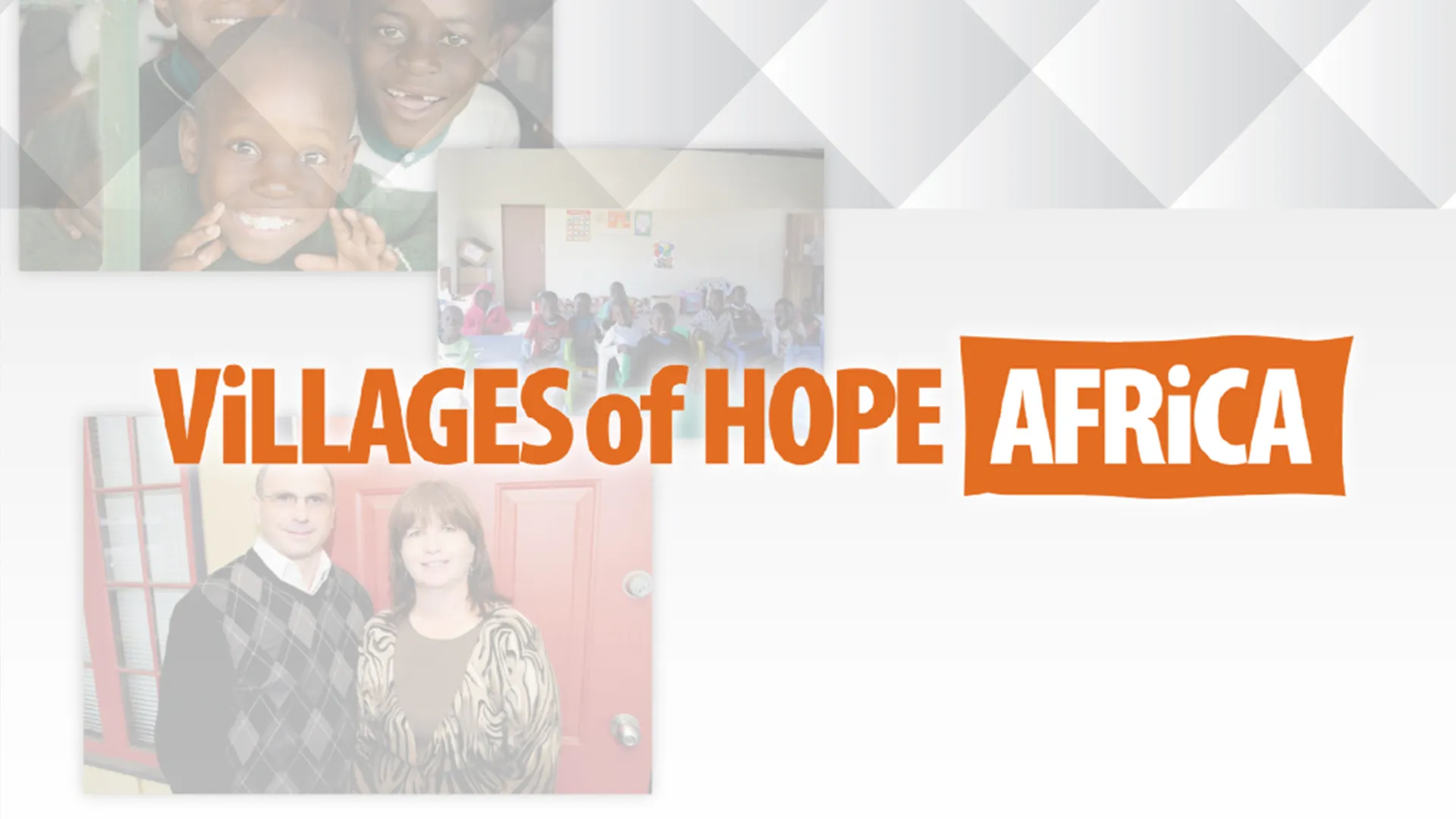 Villages of Hope Africa