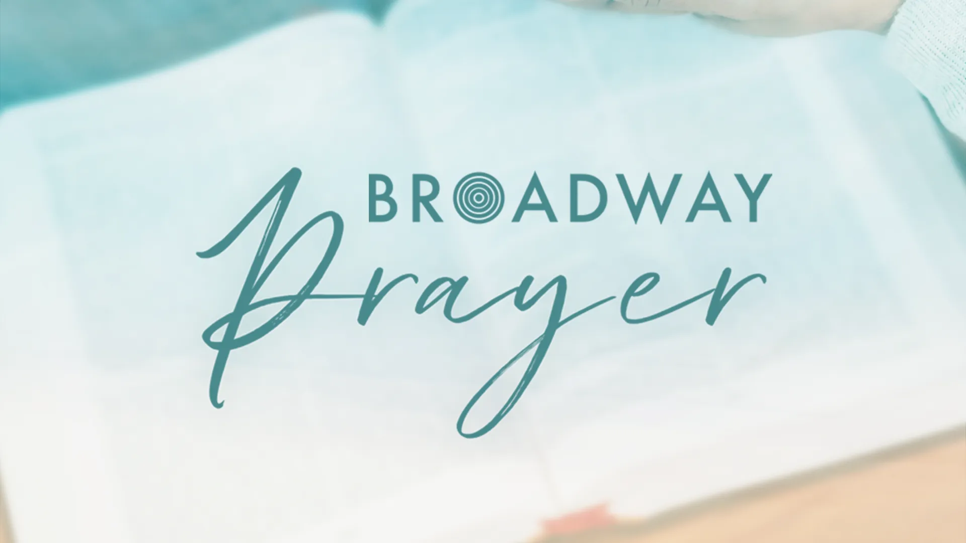 Broadway Prayer
