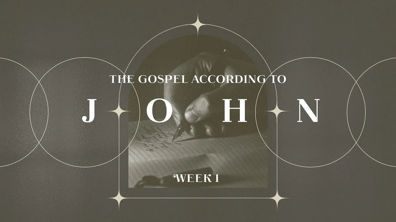 WEEK 1 (An Introduction): The Gospel According to John - Bible Class