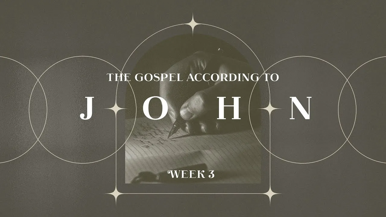 WEEK 3 (John 1:19-51): The Gospel According to John - Bible Class