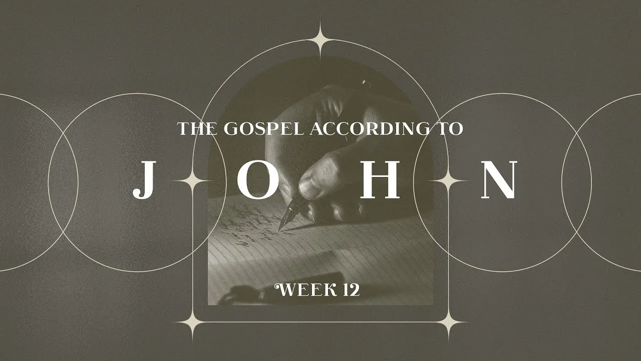 WEEK 12 (John 10:1-42): The Gospel According to John - Bible Class