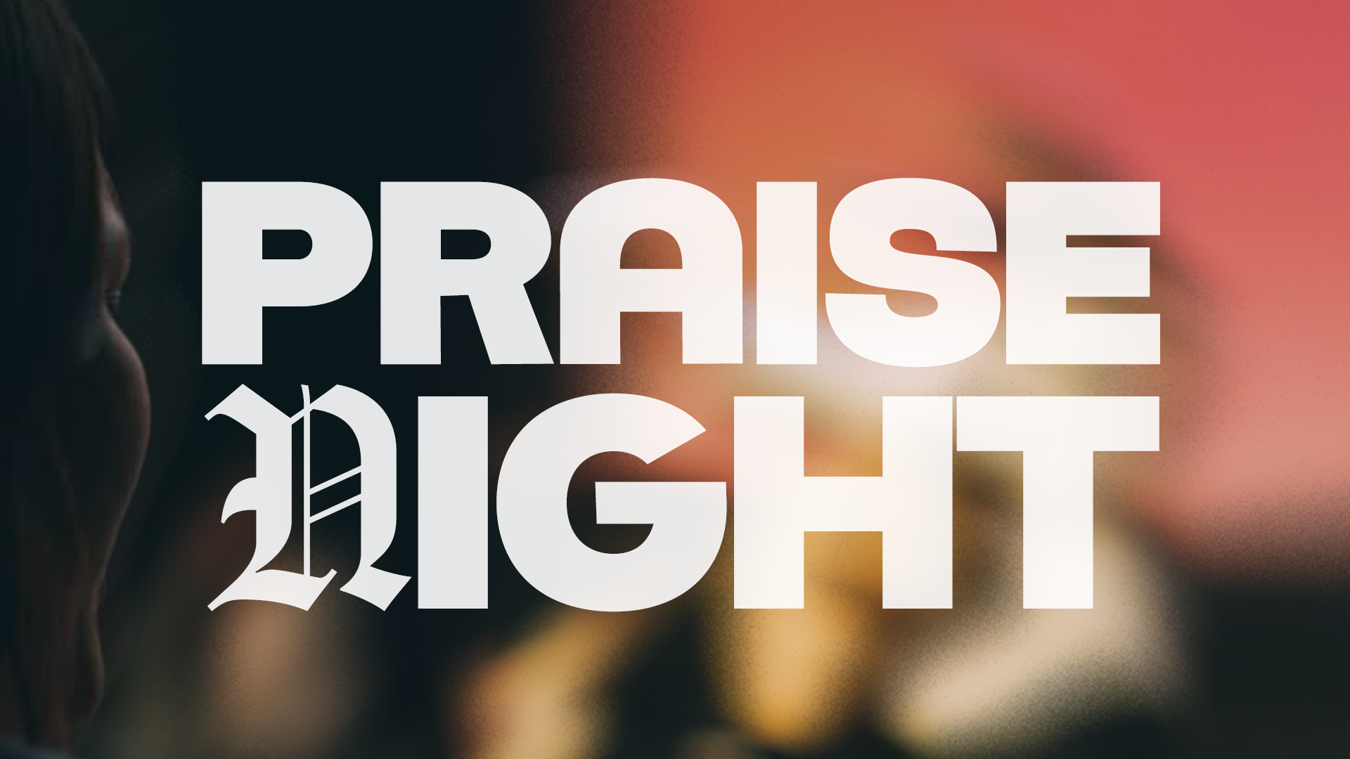 Praise Night 2025