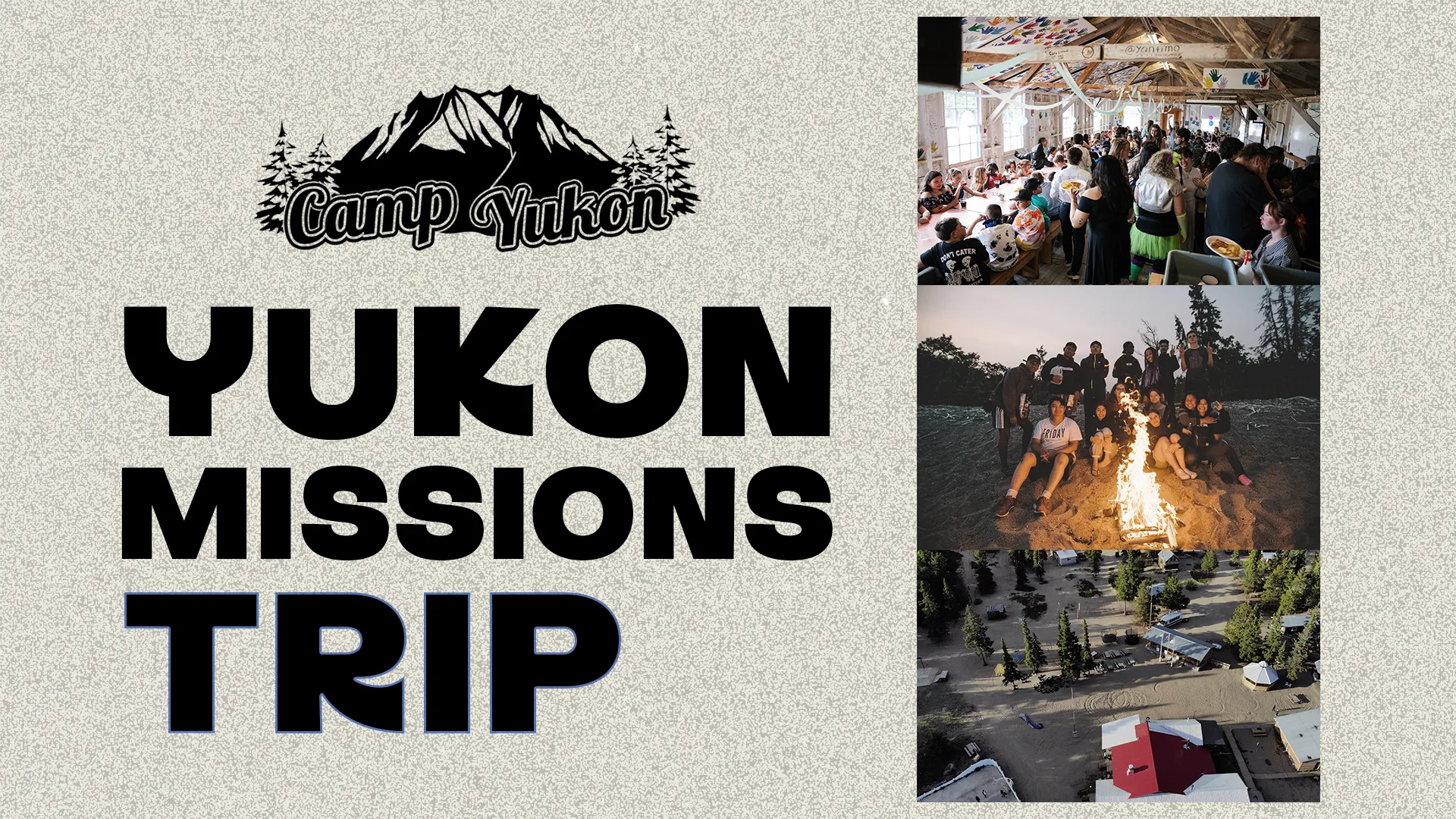 Yukon Missions Trip - Registration