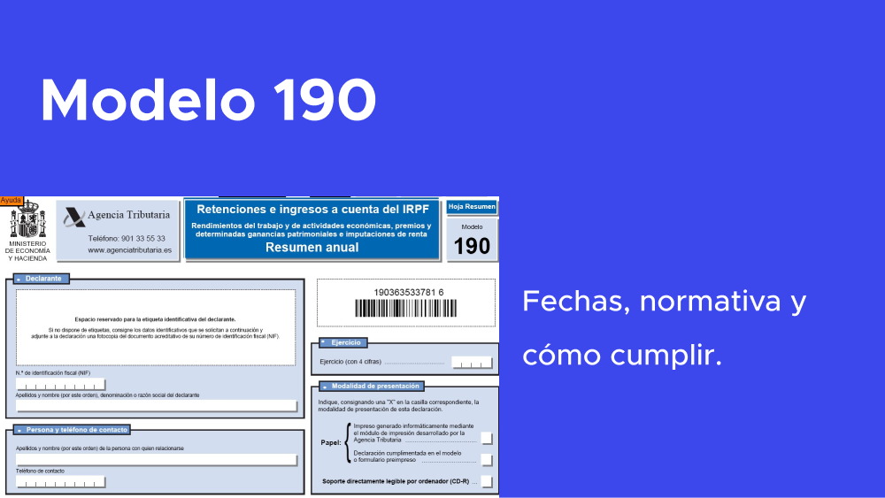 Modelo 190: ¿Cuándo se presenta y qué es este formulario fiscal?