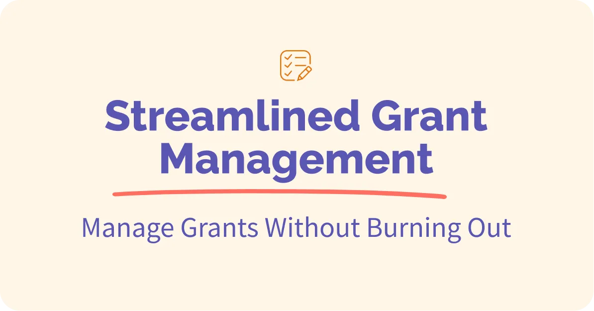 Build A Streamlined Grant Management System