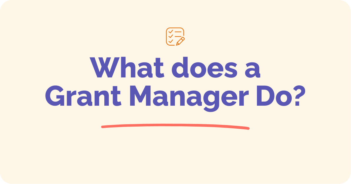 What Does A Grant Manager Do? | Instrumentl