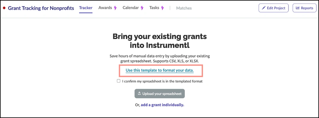 Upload Your Spreadsheet to Instrumentl’s Grant Tracker