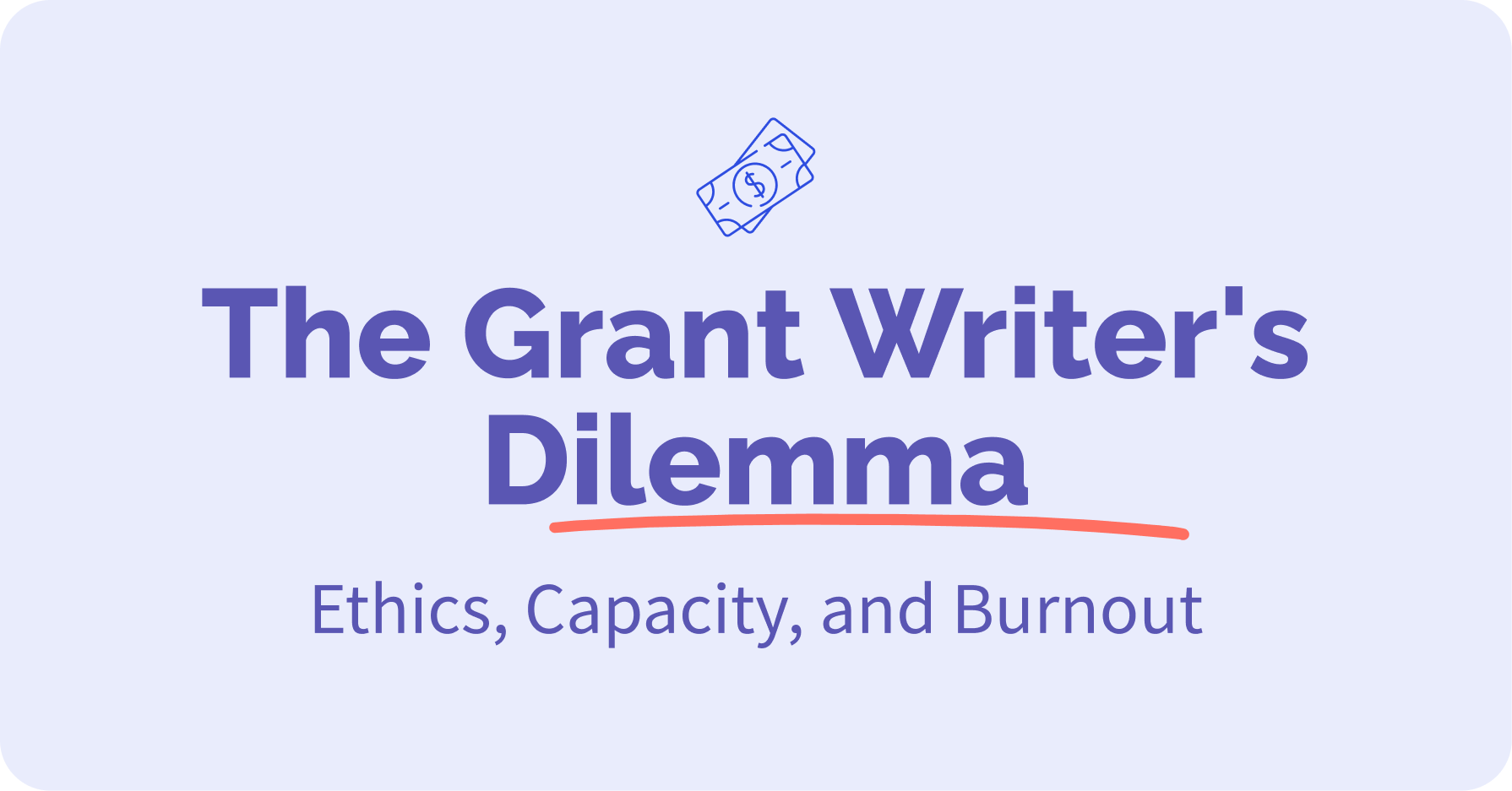 Grant writer's dilemma