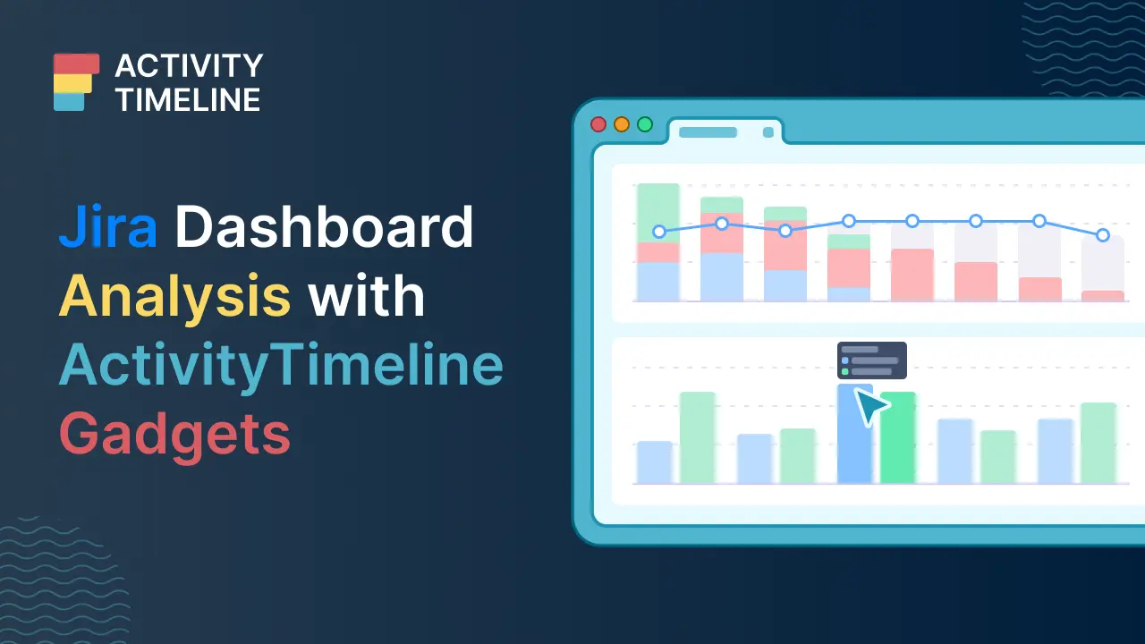 Jira Dashboard Analytics with Activity Timeline Gadgets