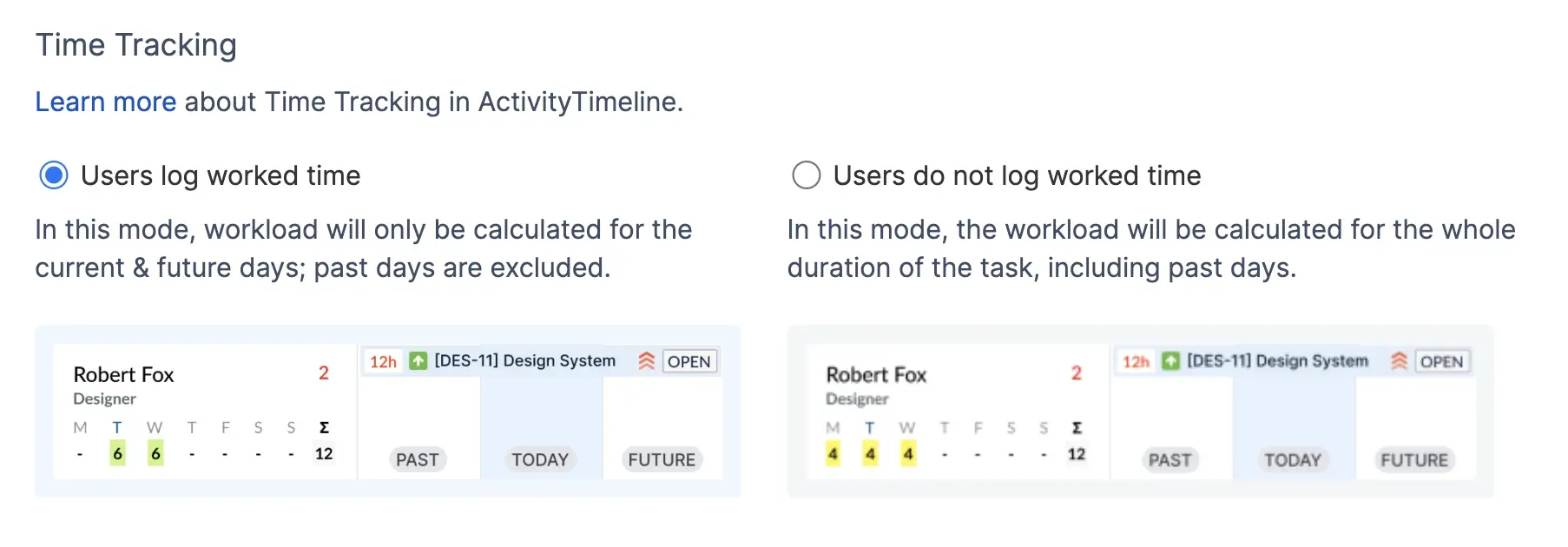 Screenshot of the Time Tracking Mode selector with all modes visible and "Users log worked time" highlighted