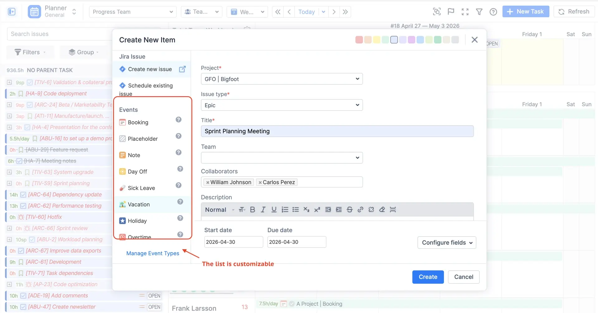 The Create New Item dialog with the event type dropdown open, showing all eight built-in types (Booking, Day Off, Holiday, Note, Overtime, Placeholder, Sick Leave, Vacation).