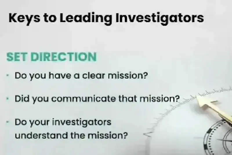 Leadership Matters: Supercharging Your Investigations Team