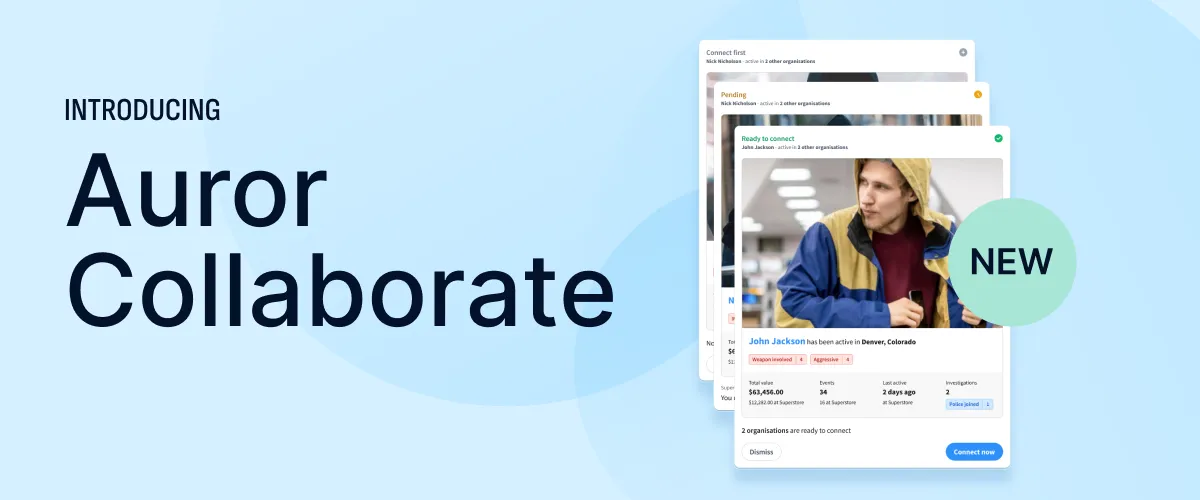 Auror Collaborate for collaborating with law enforcement and other retailers