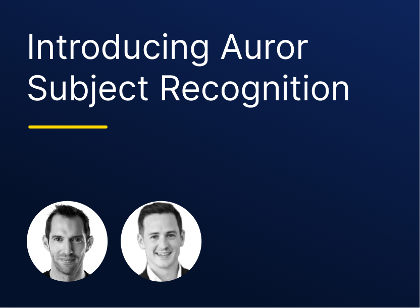 Webinar recap: Introducing Auror Subject Recognition