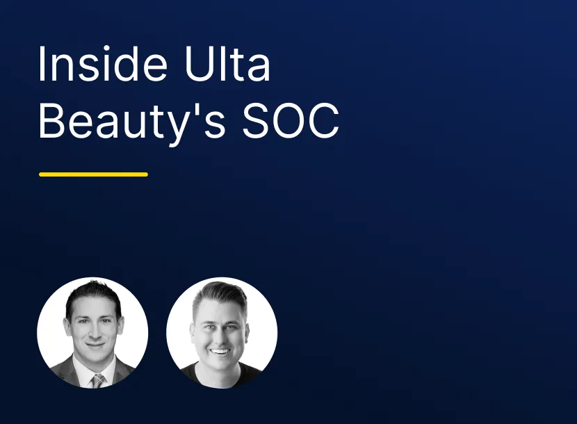 Webinar recap: Inside Ulta Beauty's SOC — lessons from retail security