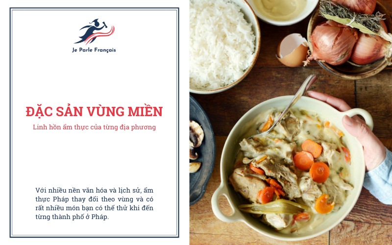 Món ăn địa phương Pháp rất đa dạng