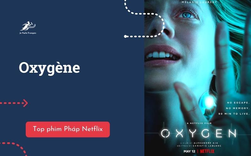 Phim Phap trên Netflix Oxygène