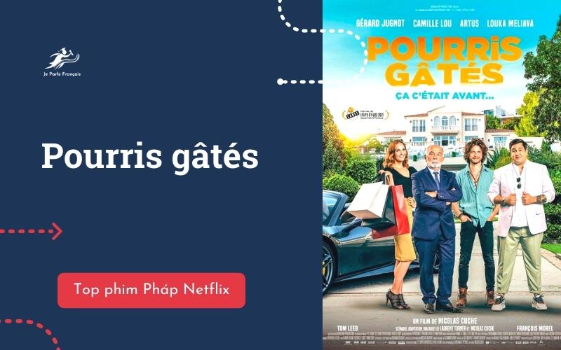 Phim Phap Netflix Pourris gâtés