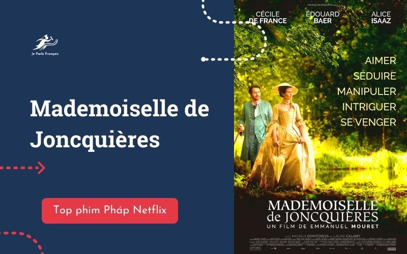 Phim Phap trên Netflix Mademoiselle de Joncquières