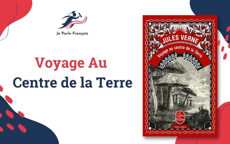 tiểu thuyết tiếng Pháp Voyage Au Centre de la Terre