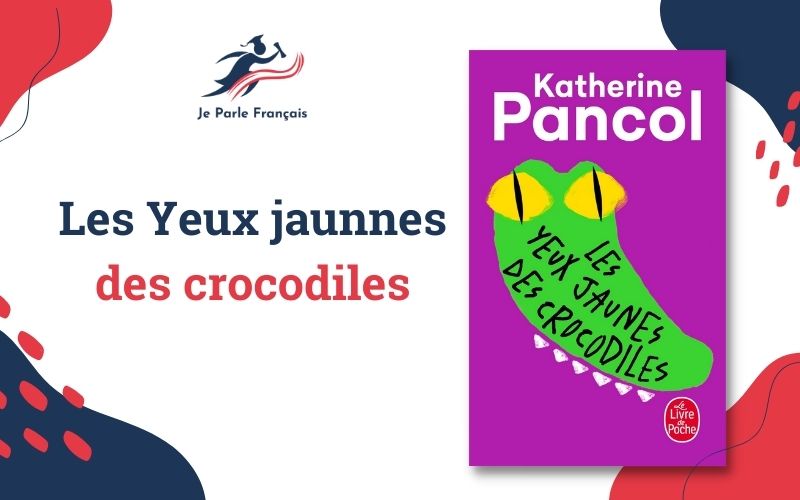 tiểu thuyết tiếng Pháp Les Yeux jaunnes des crocodiles