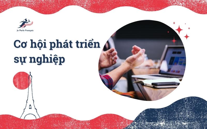 Lý do học tiếng Pháp phát triển sự nghiệp