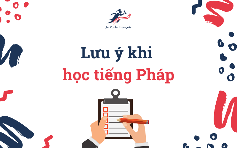 Lưu ý khi học nghe hiểu tiếng Pháp