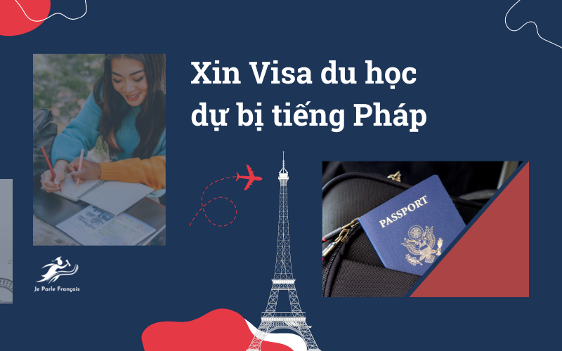 Xin Visa du học dự bị tiếng Pháp