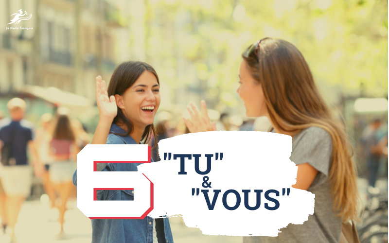 cách xưng hô khi nói tiếng Pháp