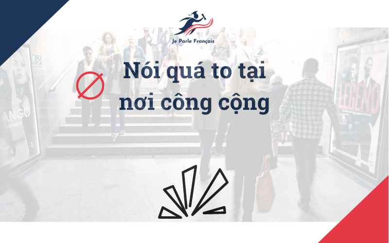 Nói quá to tại nơi công cộng