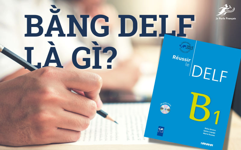 ôn thi tiếng Pháp DELF B1