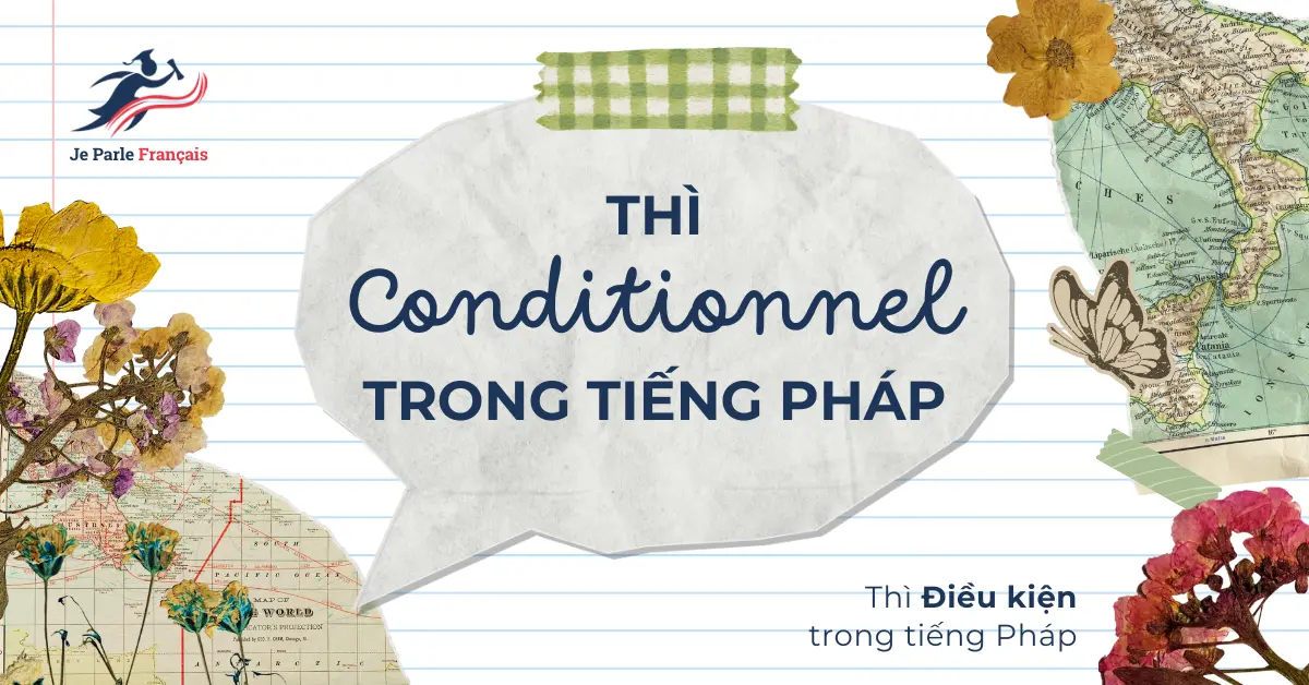 Le Conditionnel tiếng Pháp