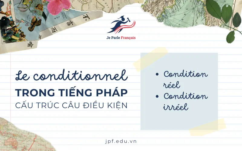 Cấu trúc câu điều kiện trong tiếng Pháp.