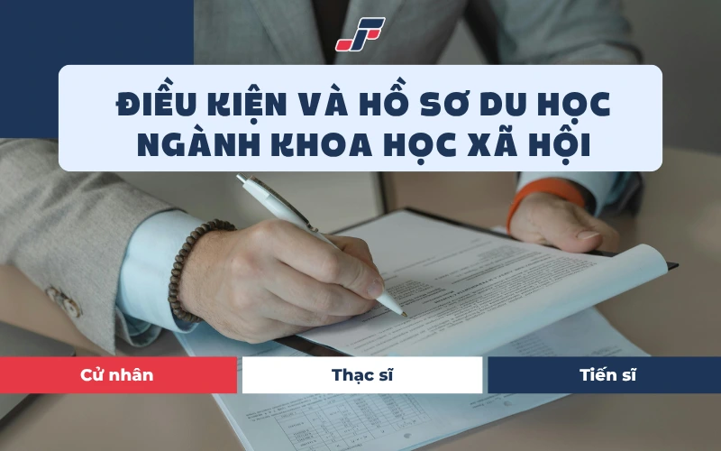Ứng tuyển du học ngành Khoa học xã hội cần đáp ứng điều kiện gì?