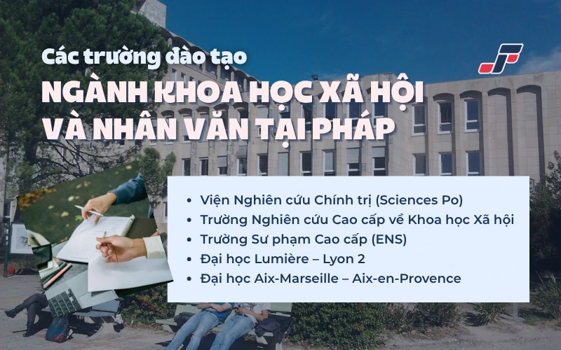 Các trường đào tạo ngành Khoa học xã hội hàng đầu nước Pháp
