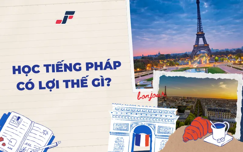 Những lợi ích của việc học tiếng Pháp