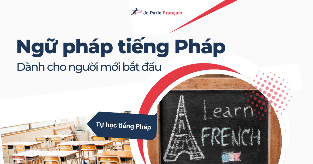 Ngữ pháp tiếng Pháp cho người mới bắt đầu