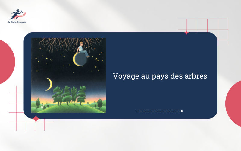 :Sach-thieu-nhi-ve-nuoc-Phap-hoc-tieng-Phap-voyage-au-pays-des-arbres