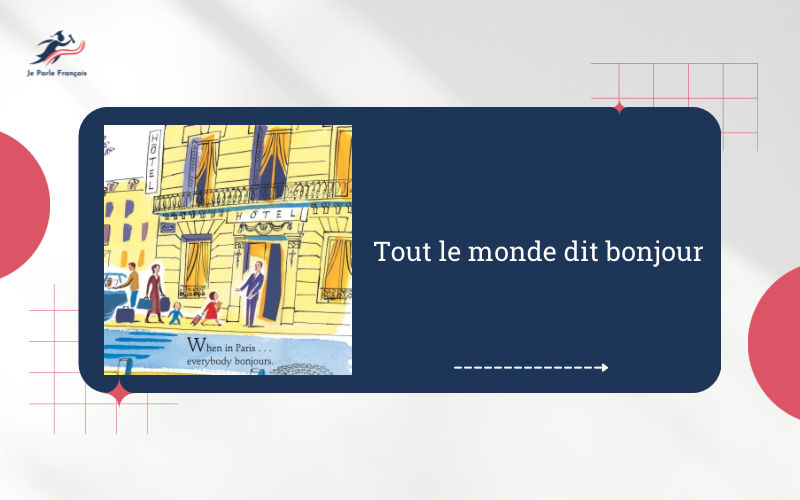 Sach-thieu-nhi-ve-nuoc-Phap-hoc-tieng-Phap-everybody-bonjours