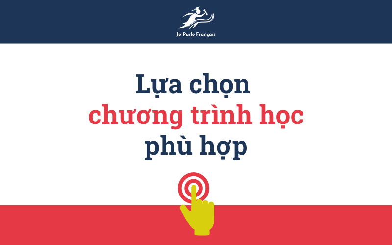 Lựa chọn chương trình học phù hợp
