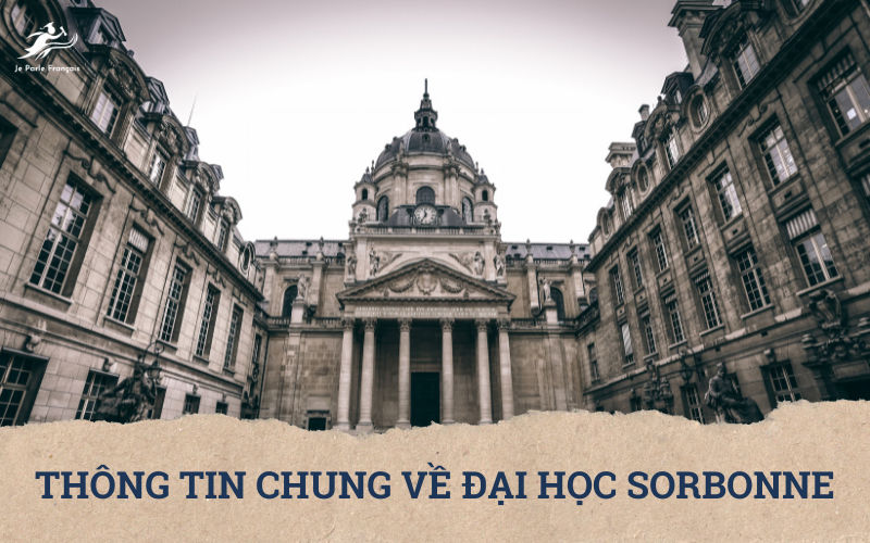 Thông tin chung về trường Đại học Sorbonne