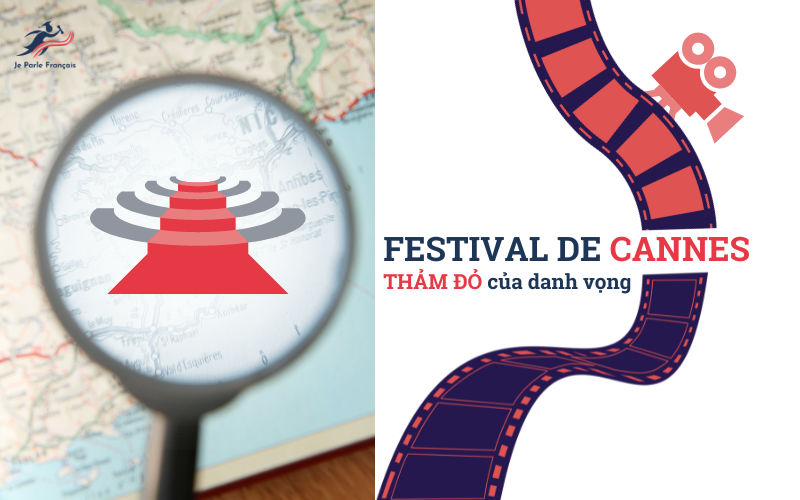 Festval de Cannes - Liên hoan Phim Cannes