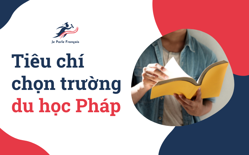 Chọn trường để du học Pháp như thế nào?