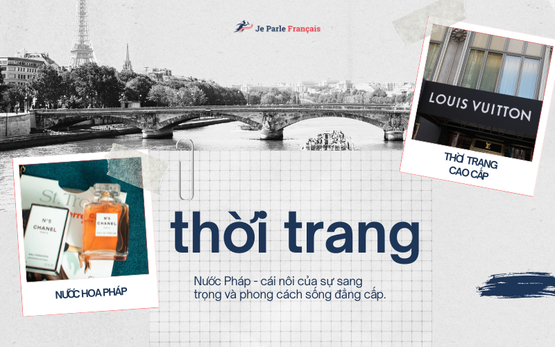 Các thương hiệu thời trang Pháp hàng đầu thế giới